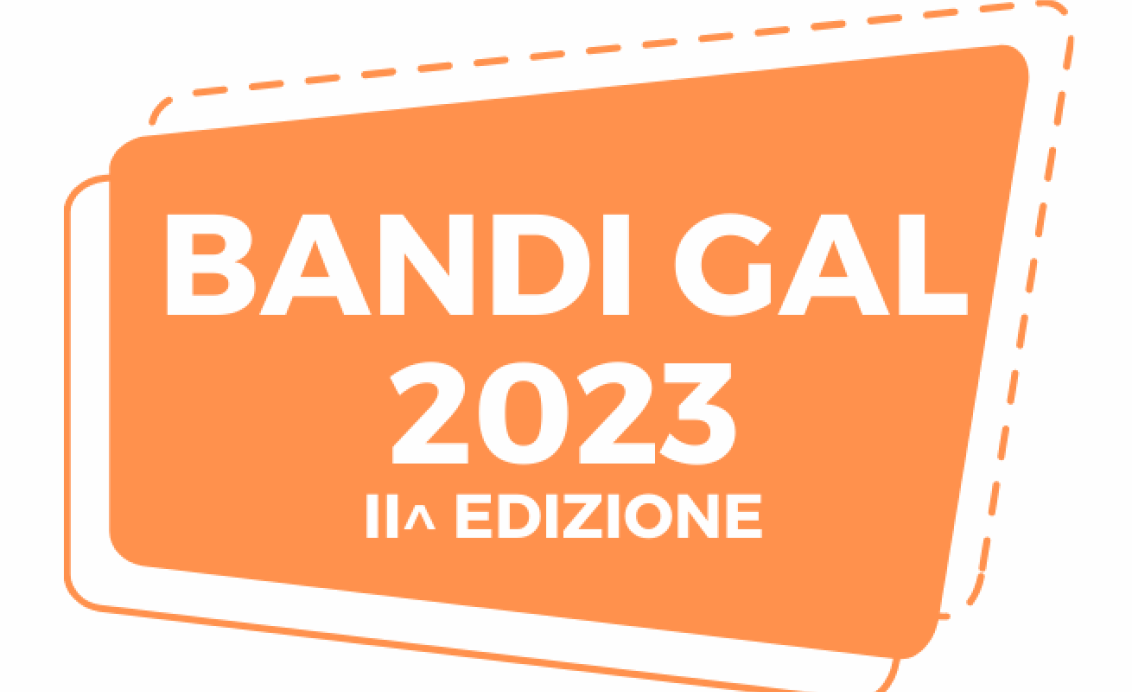 PUBBLICATI BANDI GAL 2023 II^ edizione